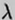 $\lambda$